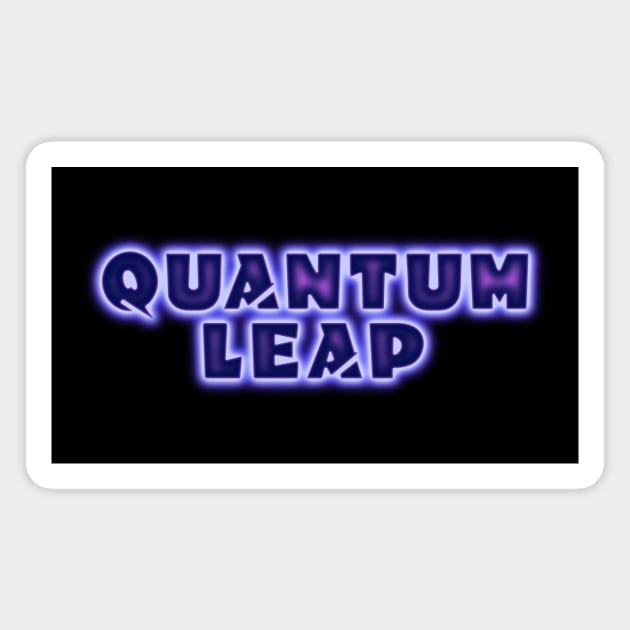 Quantum Leap Magnet by MalcolmDesigns